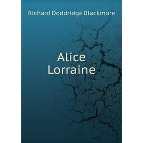 

Книга Alice Lorraine