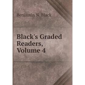 

Книга Black's Graded Readers, Volume 4