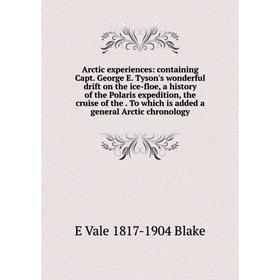 

Книга Arctic experiences