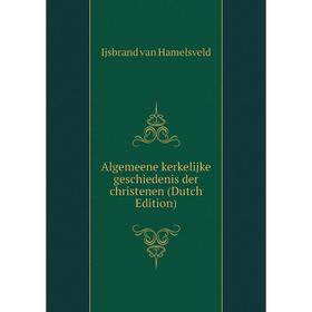 

Книга Algemeene kerkelijke geschiedenis der christenen (Dutch Edition)