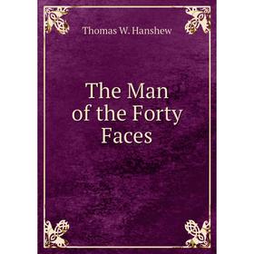 

Книга The Man of the Forty Faces