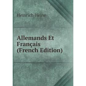 

Книга Allemands Et Français (French Edition)