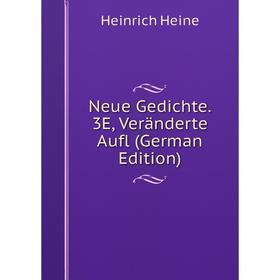

Книга Neue Gedichte 3E, Veränderte Aufl