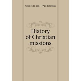 

Книга History of Christian missions