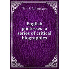 

Книга English poetesses: a series of critical biographies