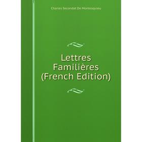 

Книга Lettres Familières