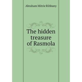 

Книга The hidden treasure of Rasmola