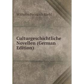 

Книга Culturgeschichtliche Novellen (German Edition)