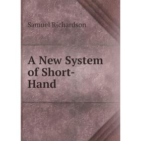 

Книга A New System of Short-Hand