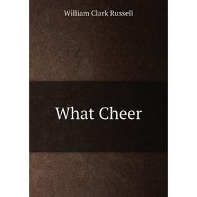 

Книга What Cheer