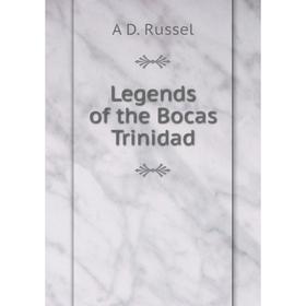 

Книга Legends of the Bocas Trinidad