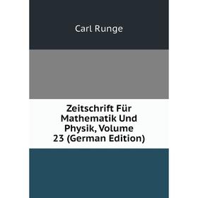 

Книга Zeitschrift Für Mathematik Und Physik, Volume 23 (German Edition)