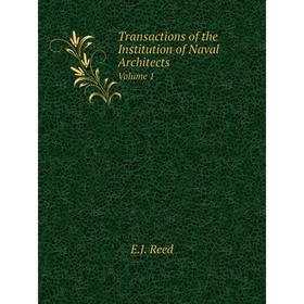 

Книга Transactions of the Institution of Naval ArchitectsVolume 1