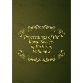 

Книга Proceedings of the Royal Society of Victoria, Volume 2