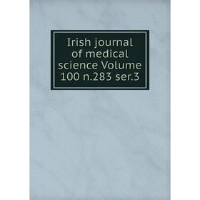 

Книга Irish journal of medical science Volume 100 n.283 ser.3