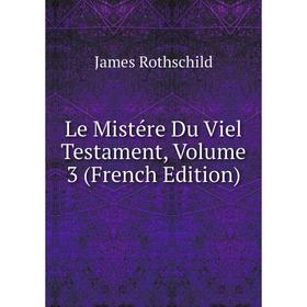 

Книга Le Mistére Du Viel Testament, Volume 3