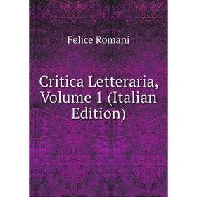 

Книга Critica Letteraria, Volume 1 (Italian Edition)