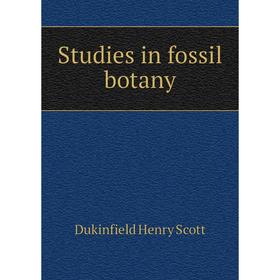

Книга Studies in fossil botany