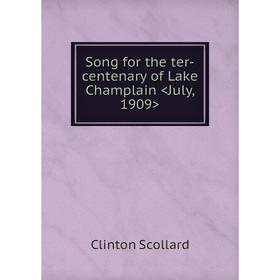 

Книга Song for the ter-centenary of Lake Champlain