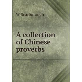 

Книга A collection of Chinese proverbs