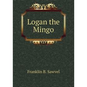 

Книга Logan the Mingo