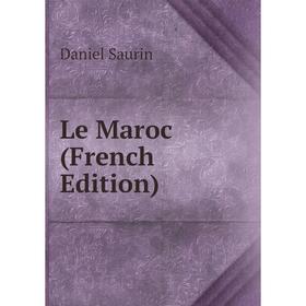 

Книга Le Maroc