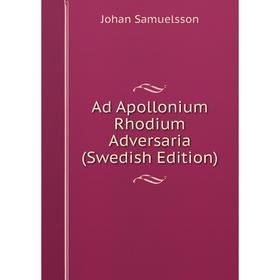 

Книга Ad Apollonium Rhodium Adversaria (Swedish Edition)