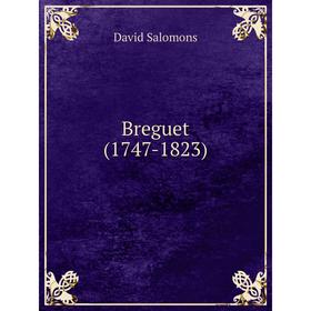

Книга Breguet (1747-1823)