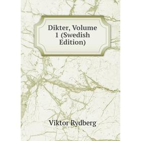 

Книга Dikter, Volume 1 (Swedish Edition)