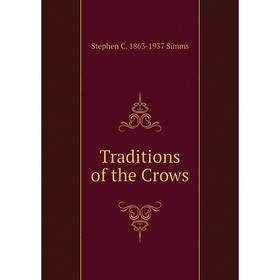 

Книга Traditions of the Crows