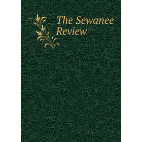 

Книга The Sewanee Review