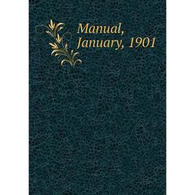 

Книга Manual, January, 1901