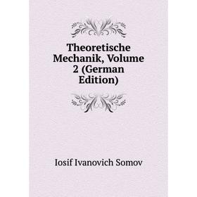 

Книга Theoretische Mechanik, Volume 2 (German Edition)