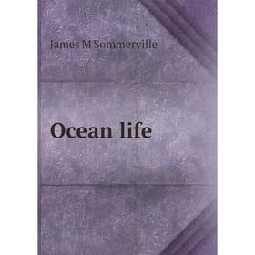 

Книга Ocean Life