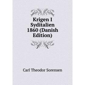 

Книга Krigen I Syditalien 1860 (Danish Edition)