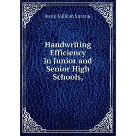 

Книга Handwriting Efficiency in Junior and Senior High Schools