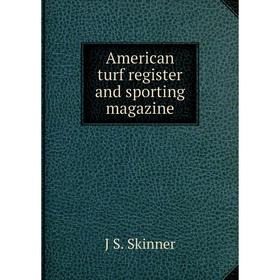 

Книга American turf register and sporting magazine