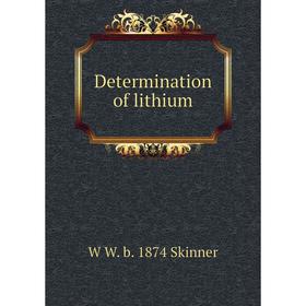 

Книга Determination of lithium