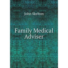 

Книга Family Medical Adviser