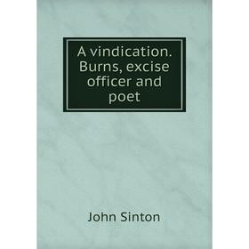 

Книга A vindication. Burns, excise officer and poet