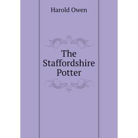 

Книга The Staffordshire Potter