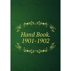 

Книга Hand Book. 1901-1902