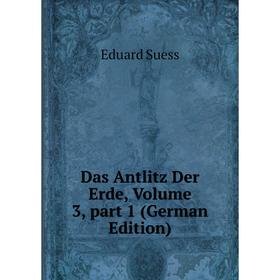 

Книга Das Antlitz Der Erde, Volume 3, part 1 (German Edition)