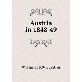

Книга Austria in 1848-49