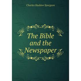 

Книга The Bible and the Newspaper