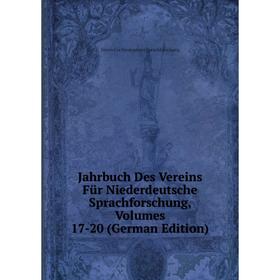 

Книга Jahrbuch Des Vereins Für Niederdeutsche Sprachforschung, Volumes 17-20 (German Edition)