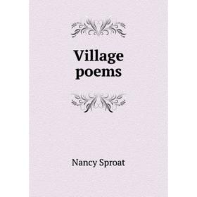 

Книга Village poems