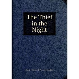 

Книга The Thief in the Night
