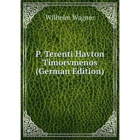 

Книга P Terenti Havton Timorvmenos