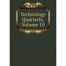 

Книга Technology Quarterly, Volume 10